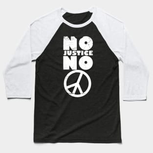 No justice no peace (invert) Baseball T-Shirt